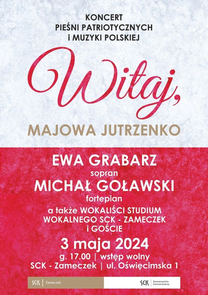 Koncert pieśni patriotycznych i muzyki polskiej w SCK Zameczek!