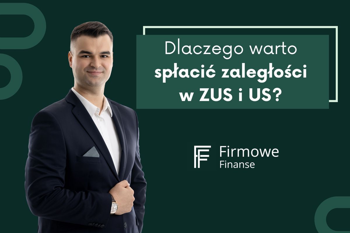 Dlaczego warto spłacić zaległości w ZUS i US?