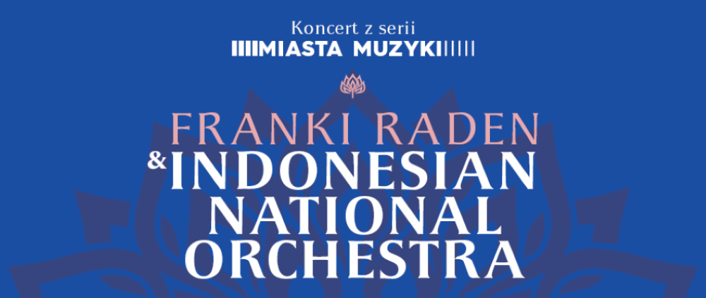 Koncert Indonezyjskiej Orkiestry Narodowej w Katowicach Mieście Ogrodów!