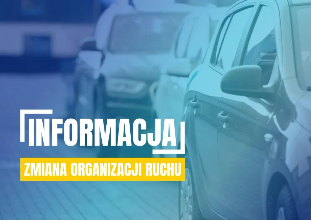 Czasowa organizacja ruchu na ul. Bytomskiej w kierunku Bytomia!