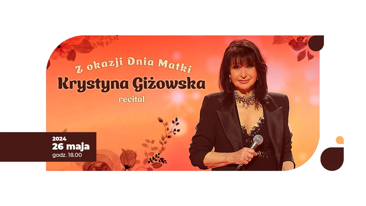 Recital Krystyny Giżowskiej z okazji Dnia Matki