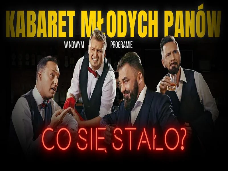 Miłośnicy kabaretów szykujcie się! W sierpniu odbędzie się występ Kabaretu Młodych Panów