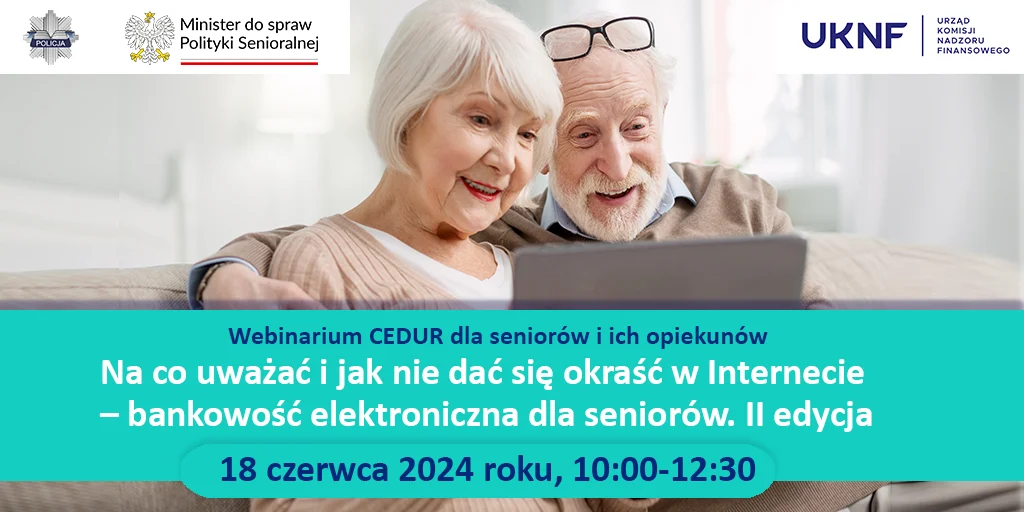Nie daj się okraść w Internecie! Webinar dla seniorów
