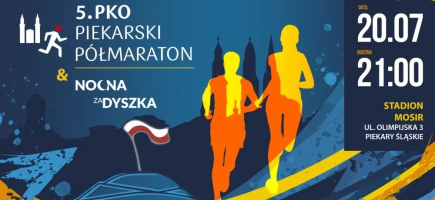 "Nocna zaDyszka" w Piekarach Śląskich. Piekarski półmaraton odbędzie się 20 lipca!