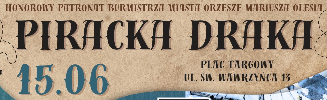Już w sobotę piraci ponownie zawitają do Orzesza!