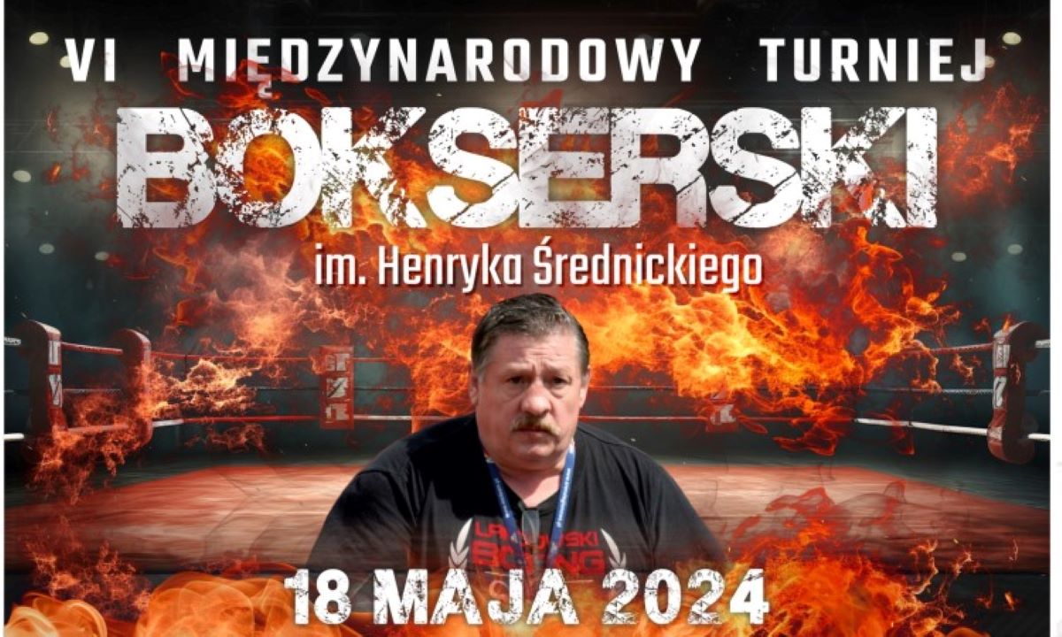 Już jutro VI Międzynarodowy Turniej Bokserski im. Henryka Średnickiego!