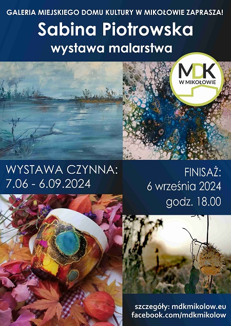 Wystawa Sabiny Piotrowskiej w Galerii MDK
