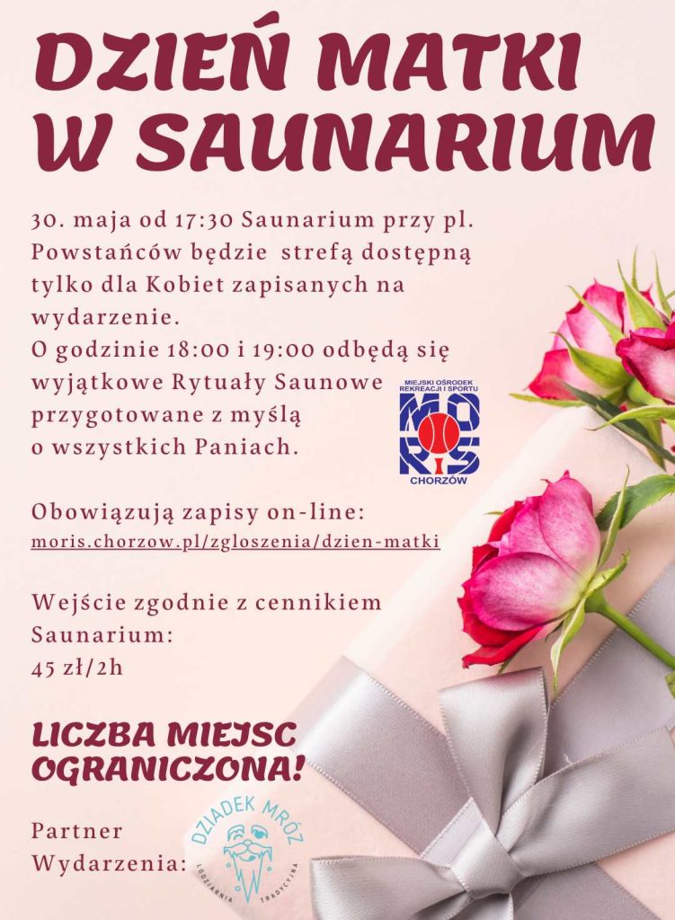 Seanse saunowe z okazji Dnia Matki w chorzowskim MORiS!