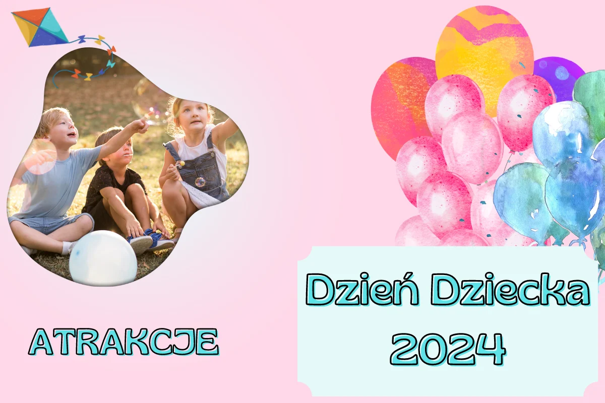 Dzień Dziecka w Chorzowie. Sprawdź gdzie zabrać swoją pociechę!