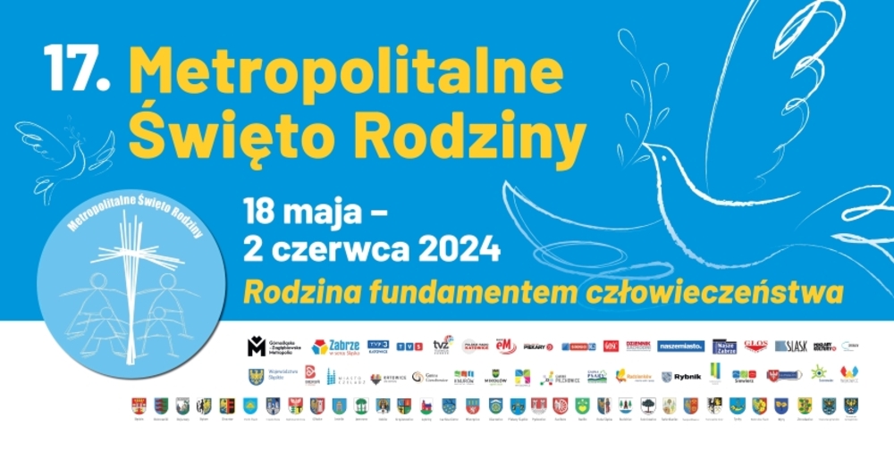 Dziś startuje XVII Metropolitalne Święto Rodziny!