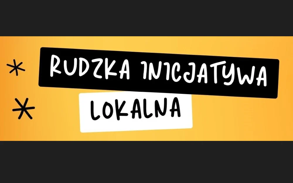 Nabór w ramach Rudzkiej Inicjatywy Lokalnej rozstrzygnięty!