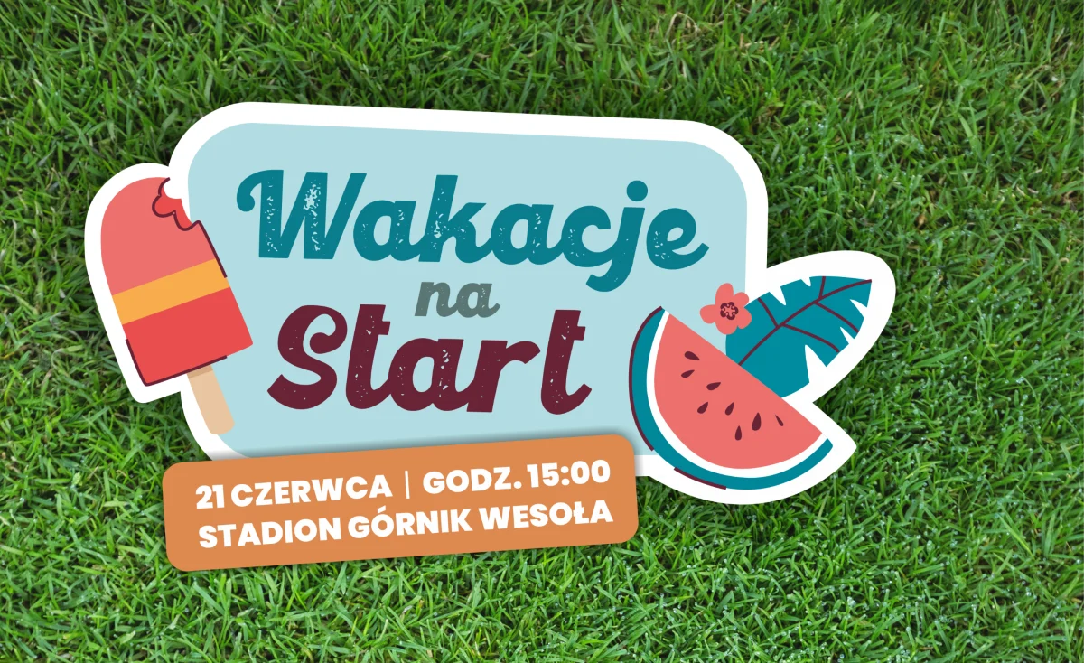 Wakacje na Start: Wielkie Święto na Stadionie w Wesołej!
