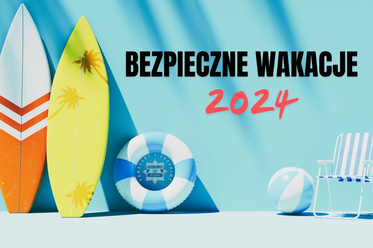 Jak zadbać o bezpieczne wakacje