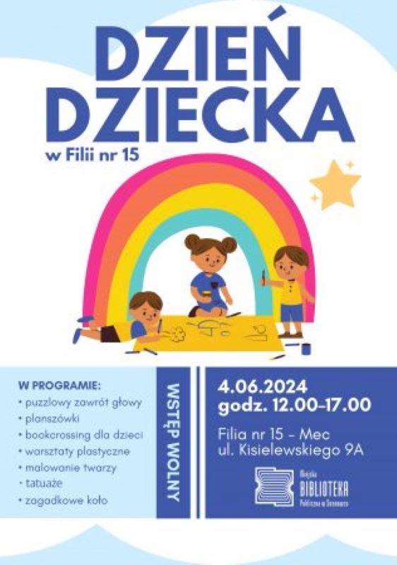 4 czerwca Dzień Dziecka w Filii nr 15 Biblioteki Publicznej. Zaplanowano moc atrakcji!
