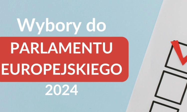 Wybory do Parlamentu Europejskiego odbędą się już w najbliższą niedzielę!