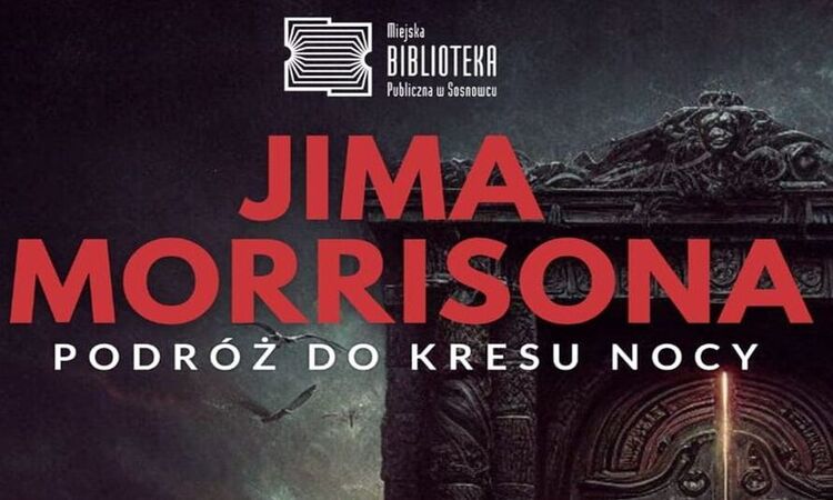 Przed nami wernisaż wystawy „Jima Morrisona podróż do kresu nocy”