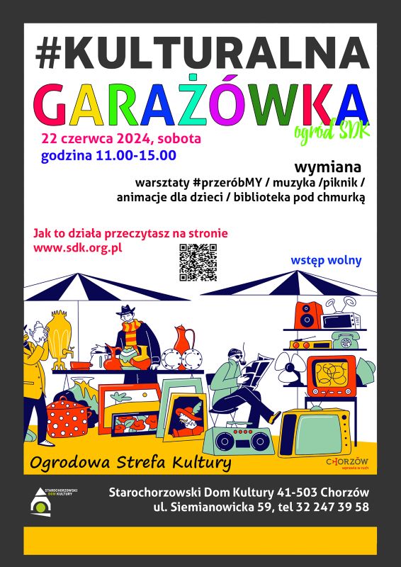 22 czerwca: Kulturalna Garażówka w Starochorzowskim Domu Kultury!