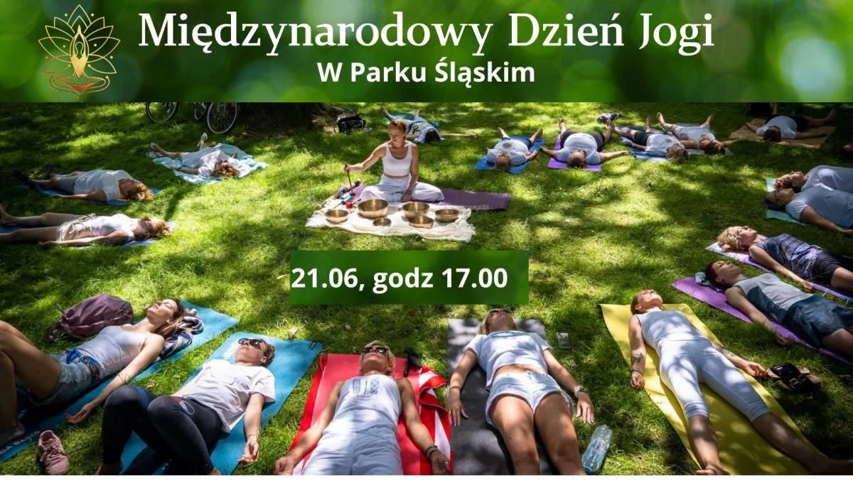 Międzynarodowy Dzień Jogi w Parku Śląskim!