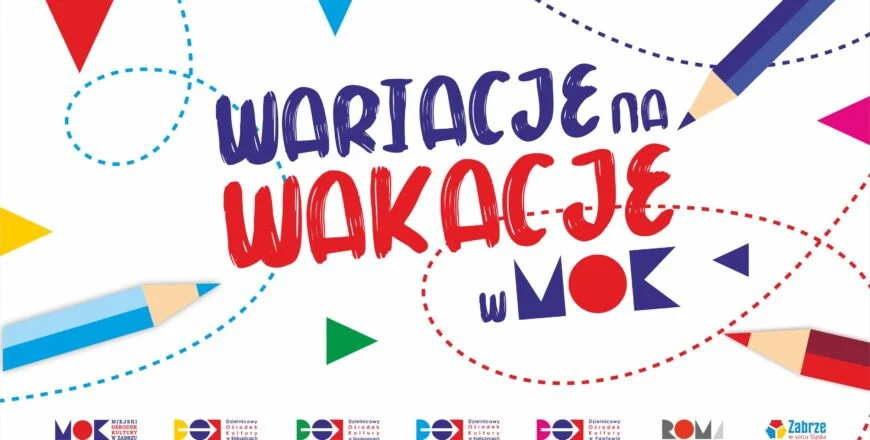 Wariacje na wakacje w Miejskim Ośrodku Kultury