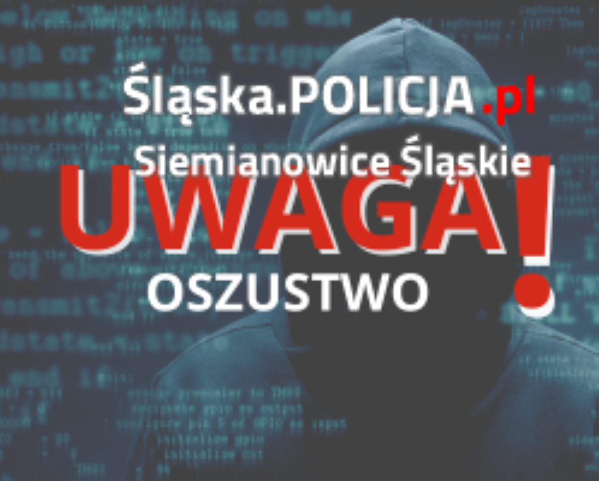 84-letnia siemianowiczanka straciła 70 tysięcy złotych w wyniku oszustwa!