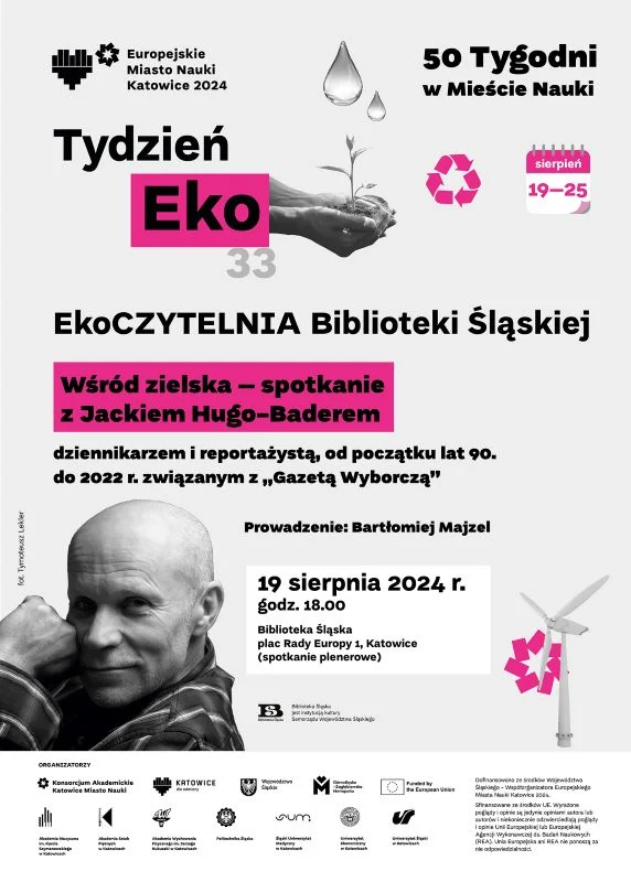EkoCZYTELNIA Biblioteki Śląskiej – gośćmi Jacek Hugo-Bader i Wojciech Jagielski