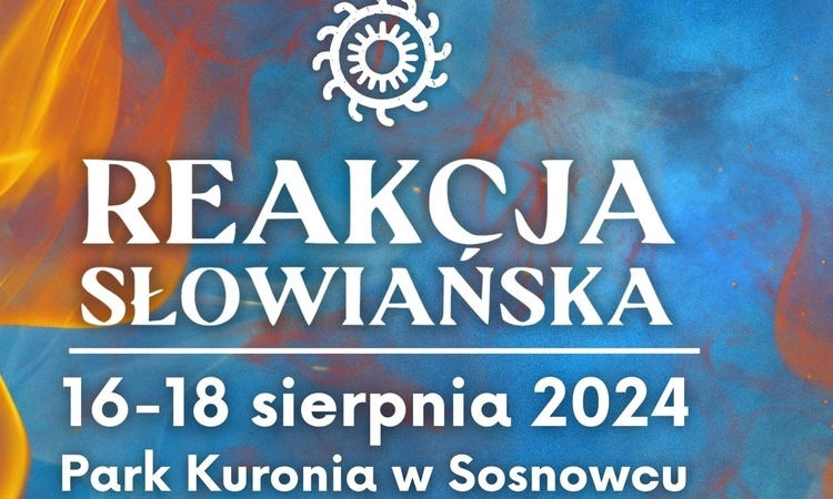 Przed nami Festiwal Reakcja Słowiańska!