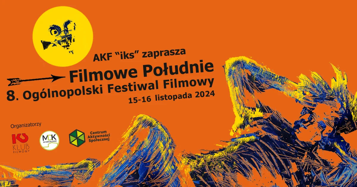 8. Ogólnopolski Festiwal Filmowy "Filmowe Południe"