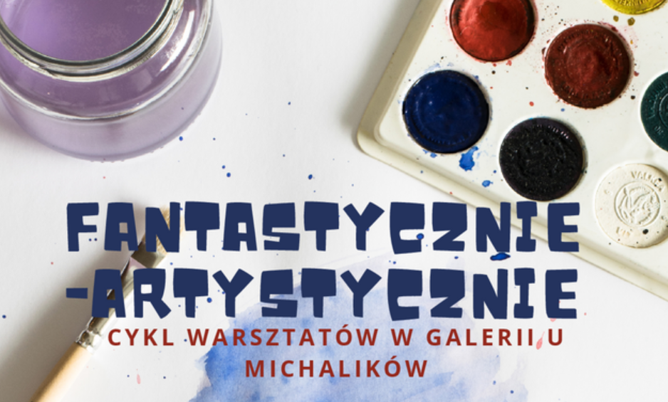 Fantastycznie-artystycznie w Rogoźnej. Cykl warsztatów artystycznych rusza 27 sierpnia