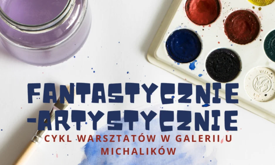 Fantastycznie-artystycznie w Rogoźnej. Cykl warsztatów artystycznych rusza 27 sierpnia