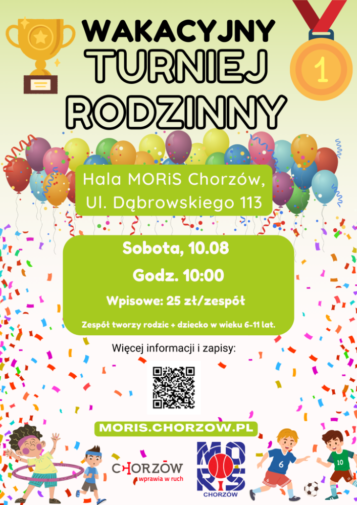 2. edycja Wakacyjnego Turnieju Rodzinnego w Chorzowie!