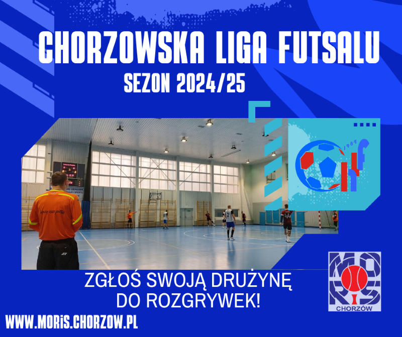 MORiS Chorzów rozpoczął zapisy do kolejnego sezonu Chorzowskiej Ligi Futsalu!