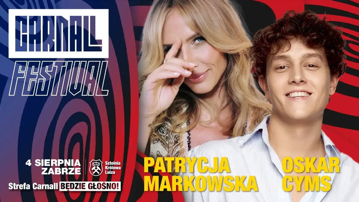 Carnall Festival już w niedzielę! Na scenie Patrycja Markowska i Oskar Cyms