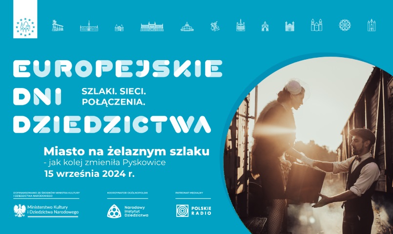 Europejskie Dni Dziedzictwa już 15 września!