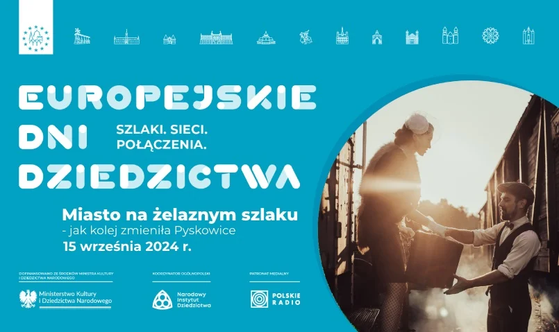 Europejskie Dni Dziedzictwa już 15 września!
