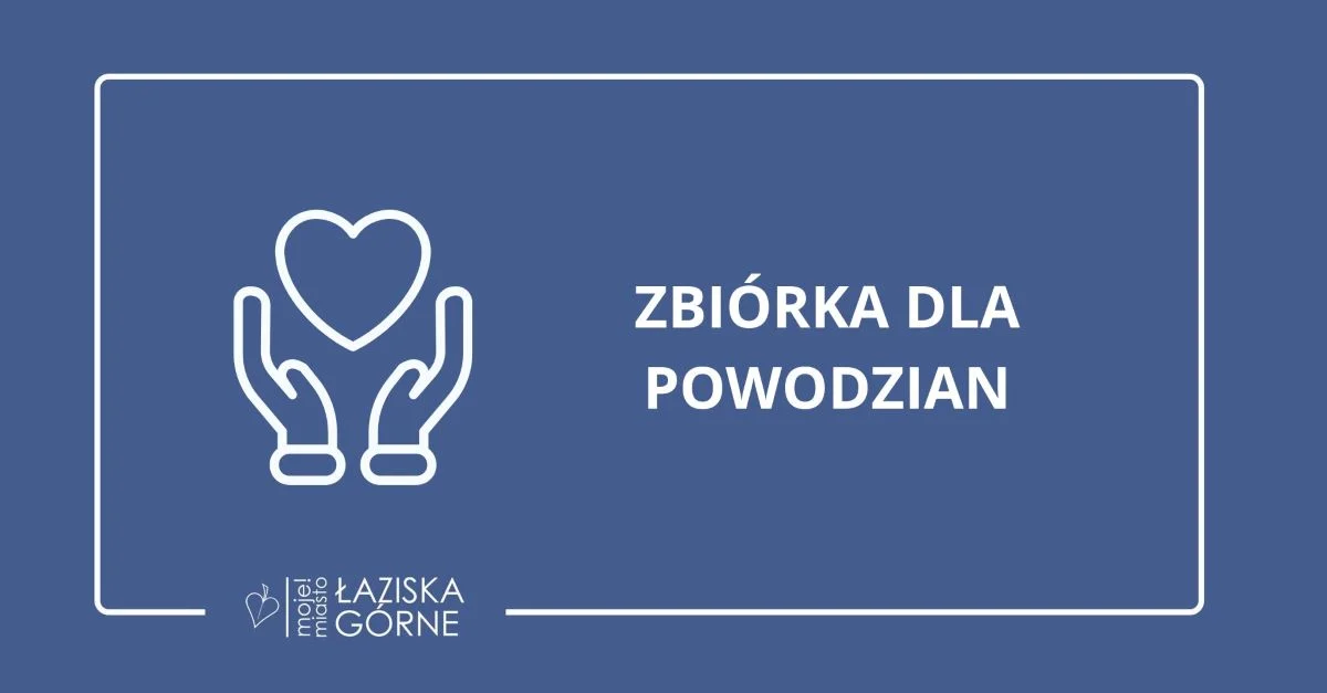 W Łaziskach Górnych ruszyła zbiórka dla powodzian!
