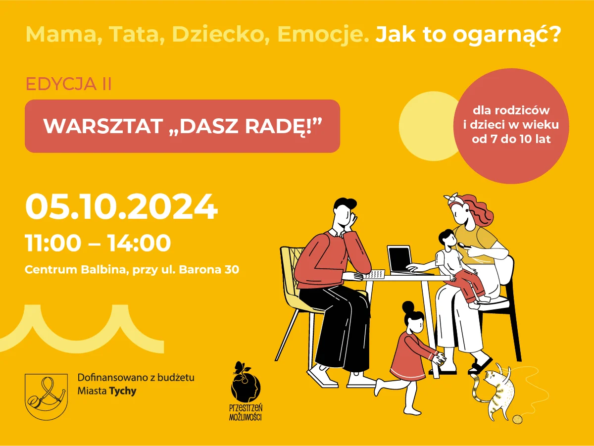 Nowa szansa dla rodzin – startują zapisy na warsztaty „Dasz Radę!”