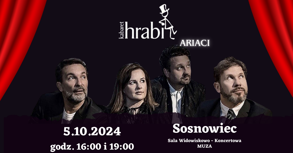 Przedstawienie "Ariaci" Kabaretu Hrabi z gościem specjalnym Maciejem Miecznikowskim