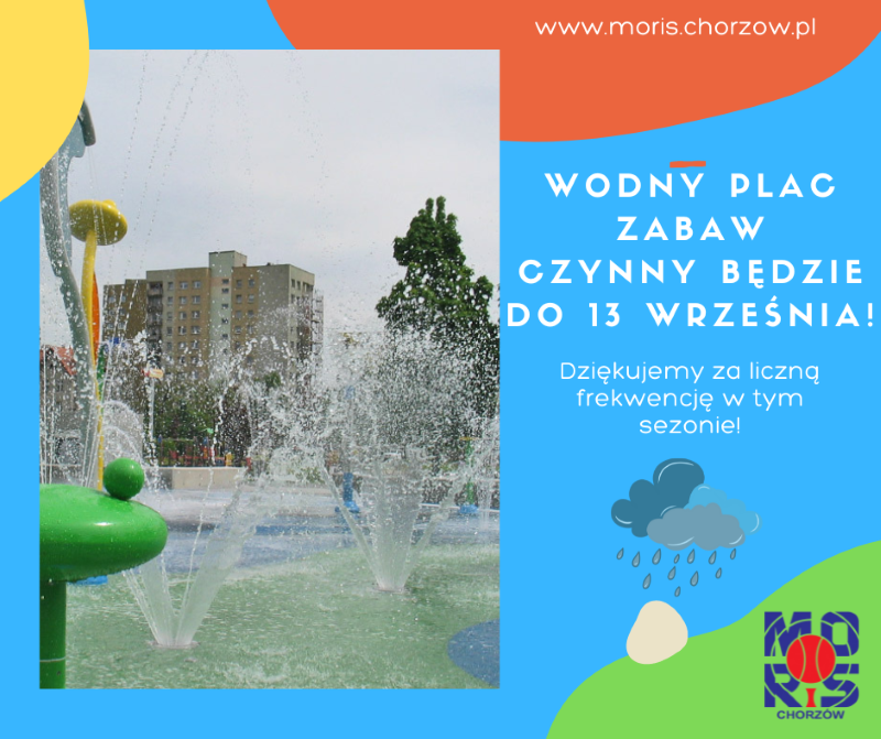 Pożegnanie lata – koniec sezonu na Wodnym Placu Zabaw w MORiS Chorzów