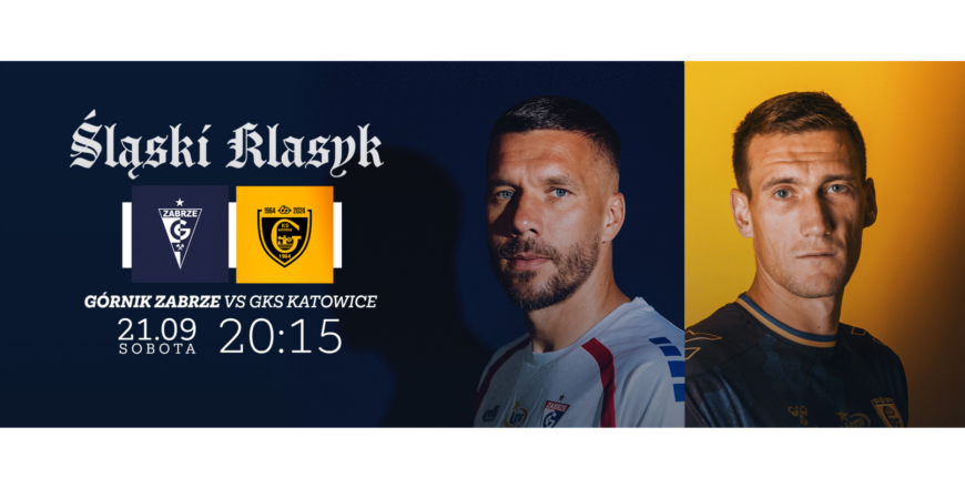 Śląski Klasyk! Górnik Zabrze rozegra mecz z GKS Katowice