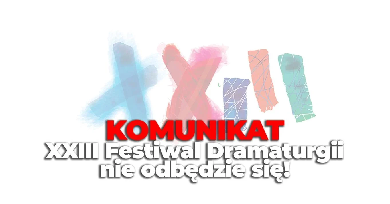 Festiwalu nie będzie? Teatr potwierdza doniesienia