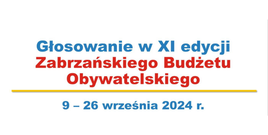 XI Zabrzański Budżet Obywatelski – głosowanie dobiega końca