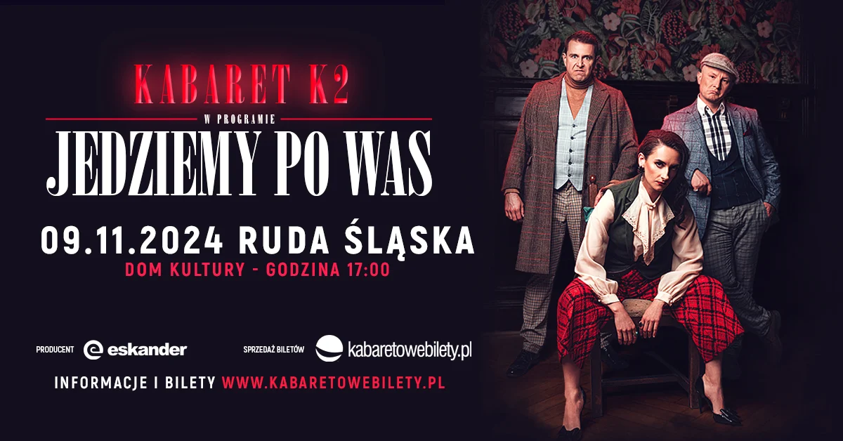 Kabaret K2 zagości w Rudzie Śląskiej!
