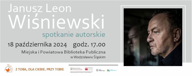 Janusz Leon Wiśniewski w Wodzisławiu: niezwykłe spotkanie autorskie!