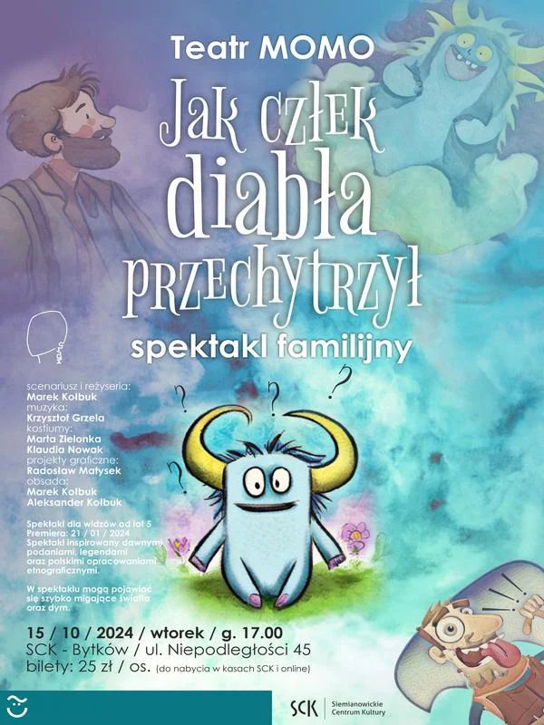 Mądrość i spryt na scenie – „Jak człek diabła przechytrzył” w SCK Bytków