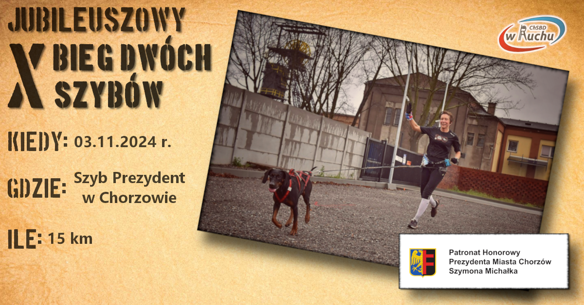 Jubileuszowy Bieg Dwóch Szybów – 15 kilometrów po Chorzowie i Siemianowicach!