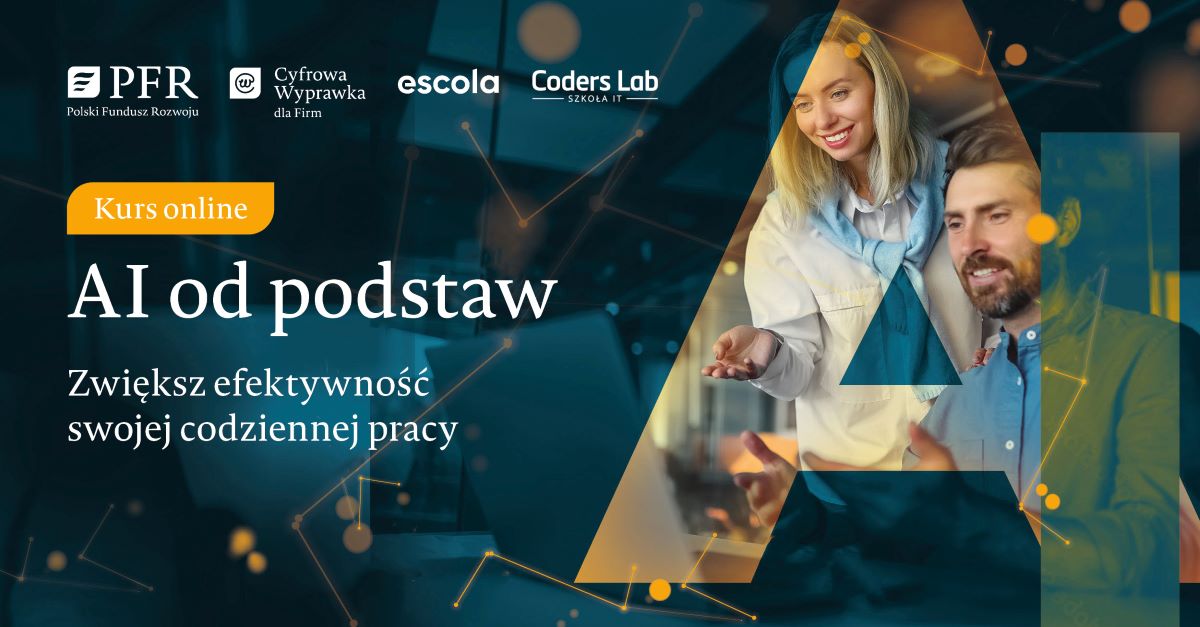 AI od podstaw – praktyczny kurs online dla efektywniejszej pracy przedsiębiorców!