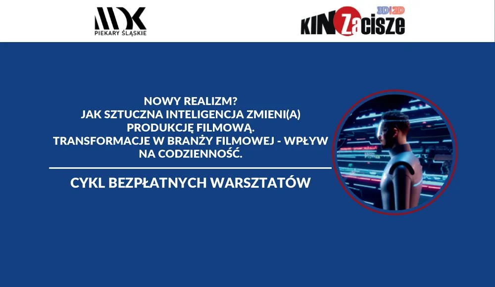 Zdobądź nowe umiejętności! Warsztaty o sztucznej inteligencji w produkcji filmowej