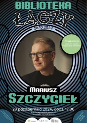 Przed nami spotkanie z Mariuszem Szczygłem w Zagłębiowskiej Mediatece