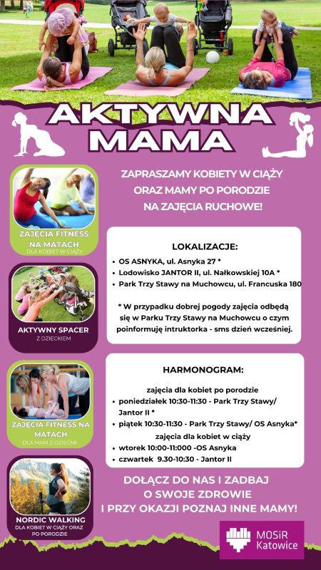 Aktywna Mama: Katowice zapraszają na wyjątkowe zajęcia dla przyszłych i młodych mam