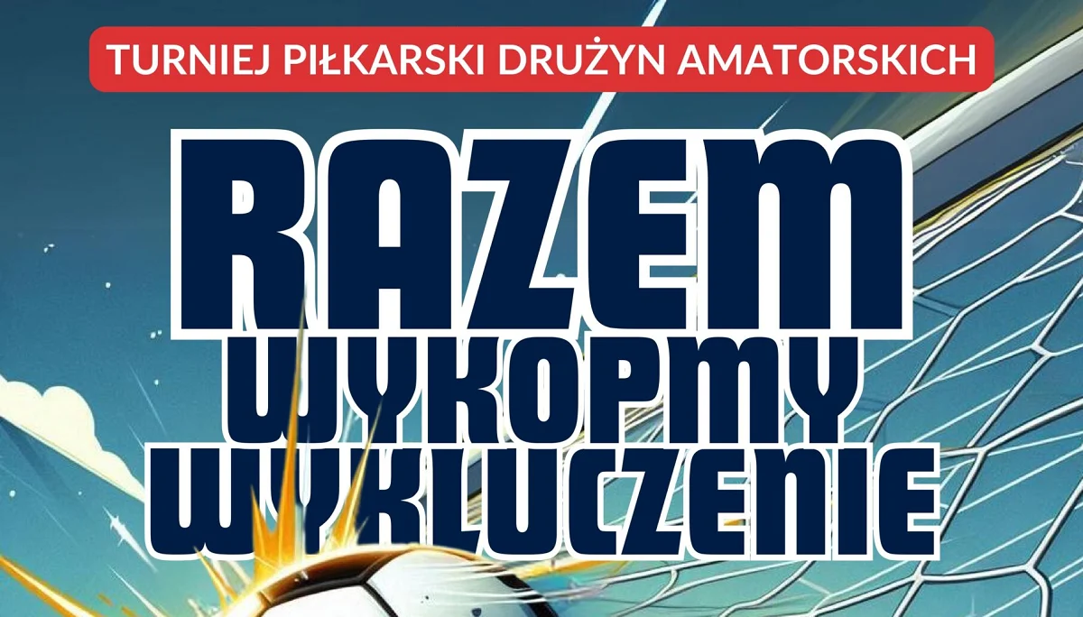 Sport z misją – Zabrze stawia na walkę z wykluczeniem społecznym przez turniej i debatę